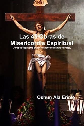 Libro Las 45 Obras Misericordia Espiritual Español