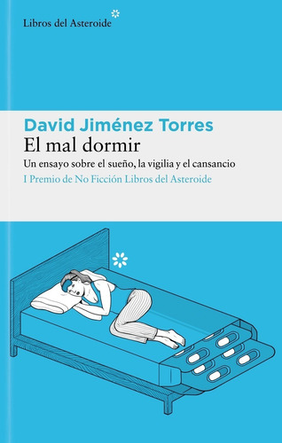 El Mal Dormir De David Jiménez Torres