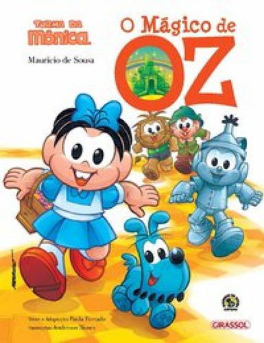 Livro Turma Da Monica - Grandes Classicos - O Magico De Oz