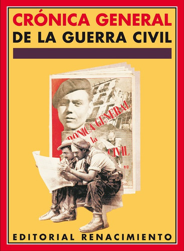 Crãâ³nica General De La Guerra Civil, De Vários Autores. Editorial Renacimiento, Tapa Blanda En Español