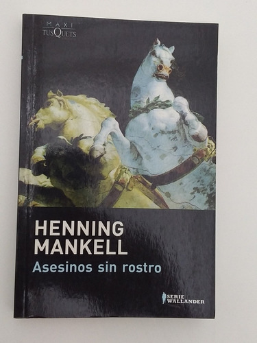 Asesinos Sin Rostro. Henning Mankell. Zona Caballito.  C3