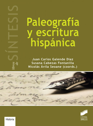 Paleografia Y Escritura Hispanica - Vv.aa.