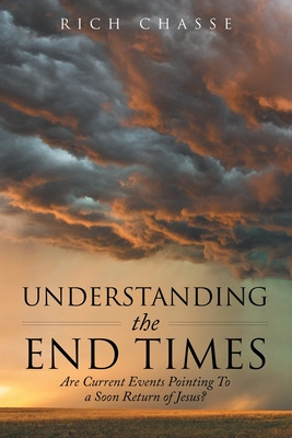 Libro Understanding The End Times: Are Current Events Poi...