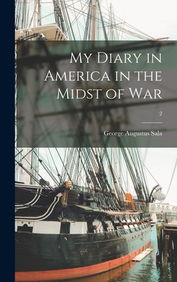 Libro My Diary In America In The Midst Of War; 2 - Sala, ...