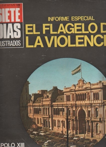 Antigua Revista ** Siete Dias ** Nº 154 Año 1970