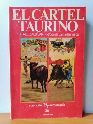 El Cartel Taurino - Rafael Zaldívar