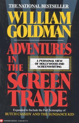 Adventures In The Screen Trade: A Personal View Of Hollywood And Screenwriting, De Goldman, William. Editorial Grand Central Publishing, Tapa Blanda En Inglés