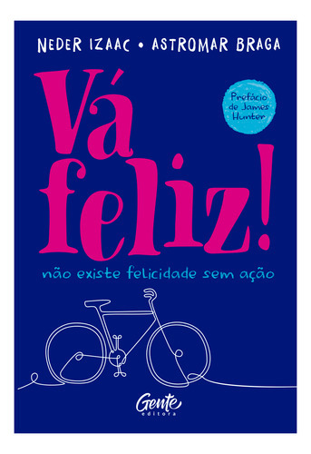 Vá Feliz!, De Neder, Izaac. Editora Gente, Capa Mole Em Português