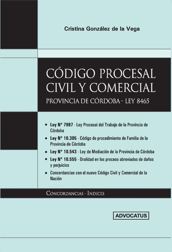 Código Procesal Civil Y Comercial De Cba Concord. Advocatus