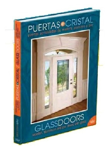 Libro Puertas + Cristal Puertas Acristaladas De Madera Y Más