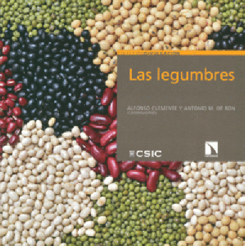 Las Legumbres, De Alfonso Clemente Gimeno,  Antonio M.  Ron Pedreira. Editorial Espana-silu, Tapa Blanda, Edición 2016 En Español
