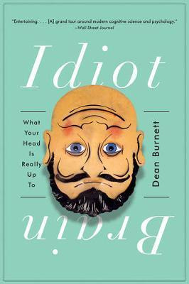 Libro Idiot Brain - Dean Burnett