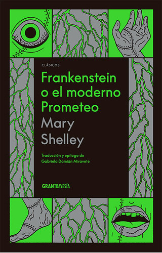 Libro Frankenstein O El Moderno Prometeo - Shelley, Mary