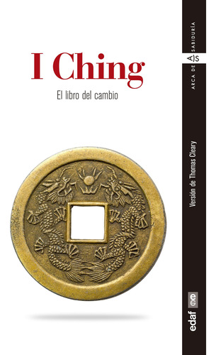 Libro : I Ching El Libro Del Cambio (arca De Sabiduria) -..