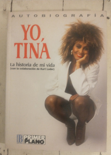 Tina Turner  Yo, Tina. Autobiografía 