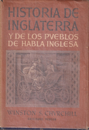 Historia De Inglaterra Y De Ls Ueblos De Habla Inglesa 4 Vol