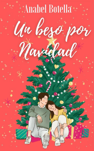 Libro: Un Beso Por Navidad (spanish Edition)