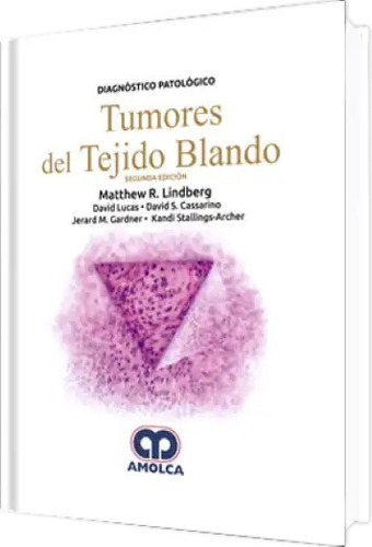 Diagnóstico Patológico Tumores Del Tejido Blando 2ª edición Tapa Dura