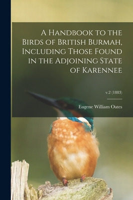 Libro A Handbook To The Birds Of British Burmah, Includin...