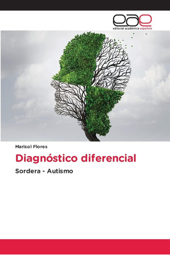 Libro: Diagnóstico Diferencial: Sordera - Autismo (spanish E