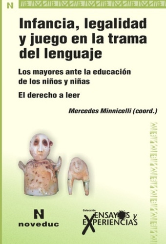 Infancia Legalidad Y Juego En La Trama Del Lenguaje