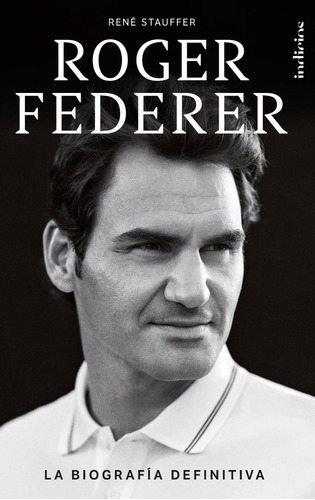 Libro Roger Federer Biografía Definitiva Tenis René Stauffer