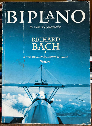 Biplano Un Vuelo De La Imaginación - Richard Bach