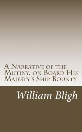 Libro A Narrative Of The Mutiny, On Board His Majesty's S...