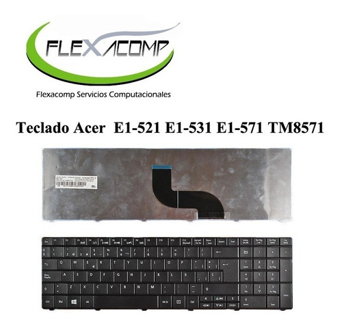 Imagen 1 de 1 de Teclado Acer  E1-521 E1-531 E1-571 Tm8571