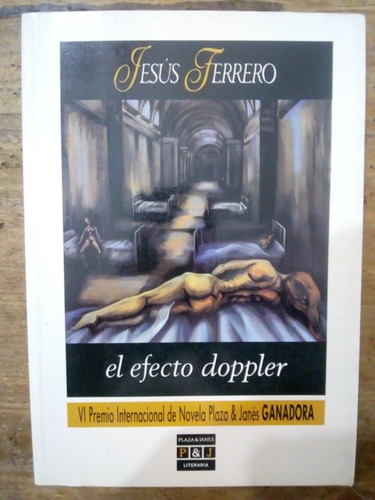 Libro El Efecto Doppler De Jesus Ferrero (17)