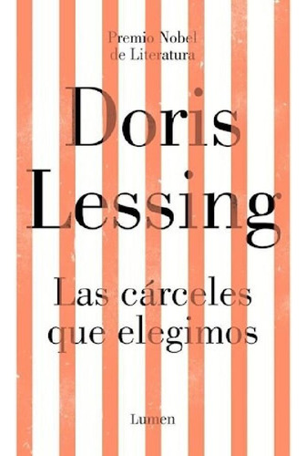 Libro - Carceles Que Elegimos (coleccion Ensayo) (rustica) 