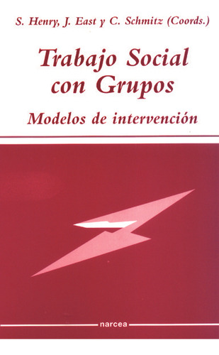 Trabajo Social Con Grupos Modelos De Intervencion - Aa,vv