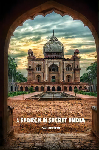 A Search In Secret India, De Paul Brunton. Editorial Discovery Publisher, Tapa Blanda En Inglés