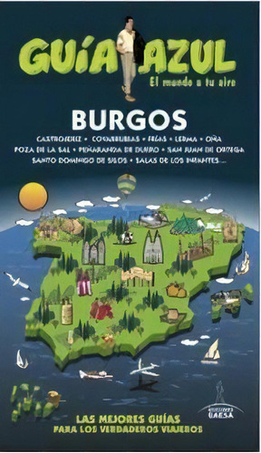 Burgos, De Ledrado, Paloma. Editorial Guías Azules De España, S.a. En Español