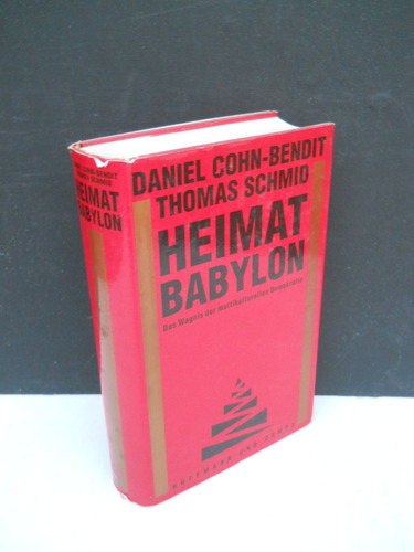 Cohn-bendit - Schmid - Heimat Babylon - Libro En Alemán