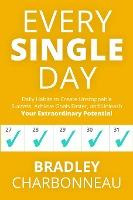 Libro Every Single Day : Daily Habits To Create Unstoppab...