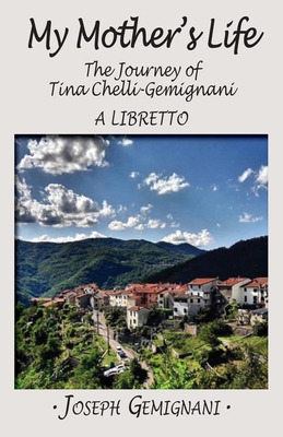 Libro My Mother's Life: The Journey Of Tina Chelli-gemign...