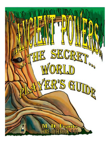 B&w - Ancient Powers - Paperback - Player's Guide, De Frantz, Micheal. Editorial Lulu Pr, Tapa Blanda En Inglés