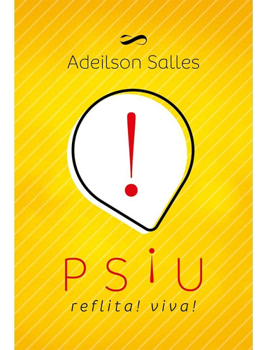 Psiu!, de Salles, Adeilson. Editora Instituto Candeia, capa mole em português, 2021