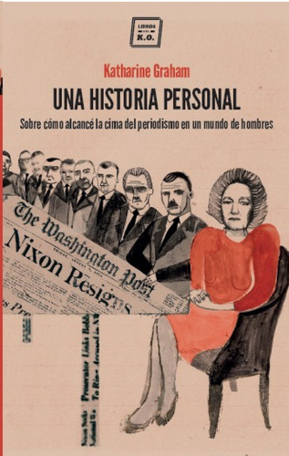 Una Historia Personal - Graham Katharine