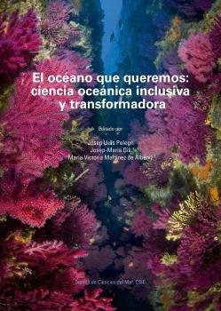 Libro El Oceano Que Queremos Ciencia Oceanica Inclusiva Y...