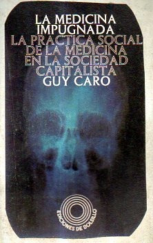 La Medicina Impugnada-guy Caro-de Bolsillo-libreria Merlin