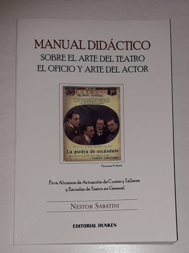 Manual Didactico Sobre El Arte Del Teatro- Ed Dunken