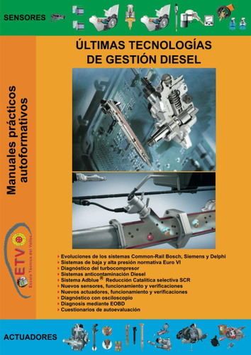 Libro: Últimas Tecnologías De Inyección Diesel (manuales Prá