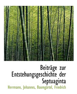 Libro Beitrage Zur Entstehungsgeschichte Der Septuaginta ...