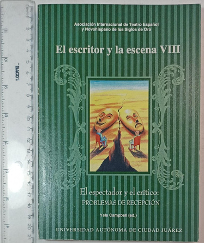 El Escritor Y La Escena Viii, El Espectador Y El Crítico