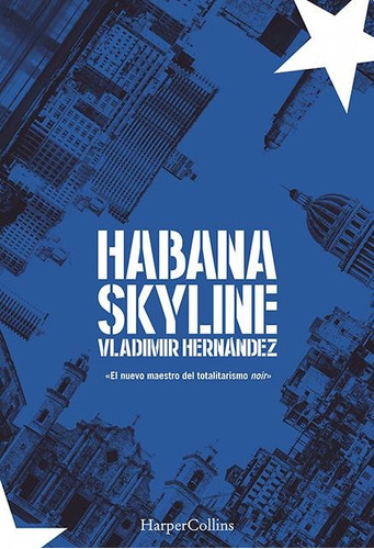 Habana Skyline - Vladimir Hernandez