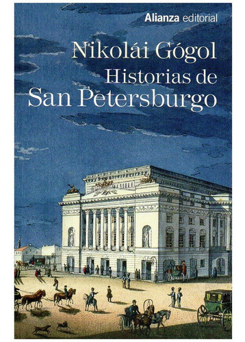Historias De San Petesburgo - Gogol - Alianza