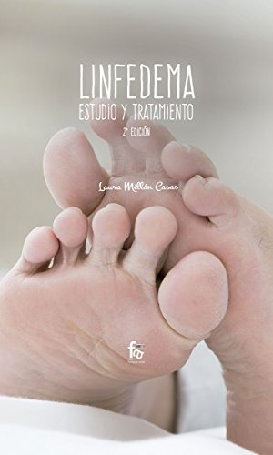 Linfedema Estudio Y Tratamiento 2-edicion - Millan Casas Lau