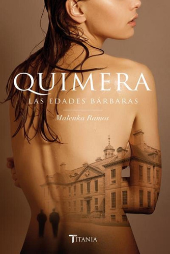 Quimera. Las Edades Barbaras